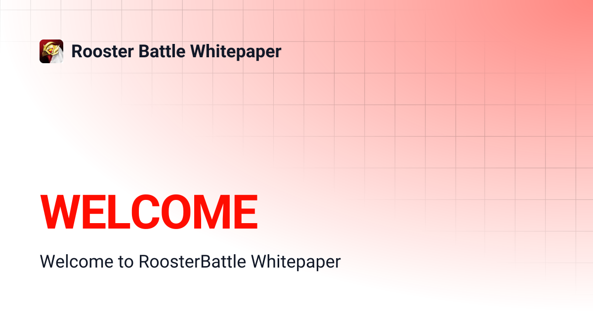 WELCOME | Rooster Battle Whitepaper